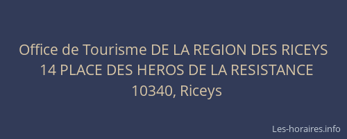 Office de Tourisme DE LA REGION DES RICEYS