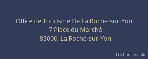Office de Tourisme De La Roche-sur-Yon