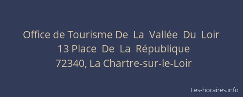 Office de Tourisme De  La  Vall&eacute;e  Du  Loir