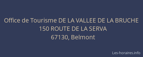 Office de Tourisme DE LA VALLEE DE LA BRUCHE