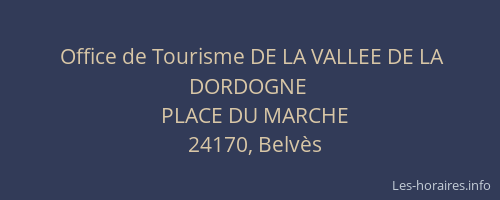 Office de Tourisme DE LA VALLEE DE LA DORDOGNE