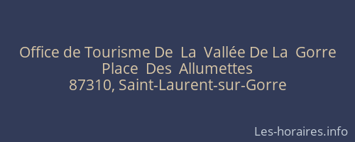Office de Tourisme De  La  Vallée De La  Gorre