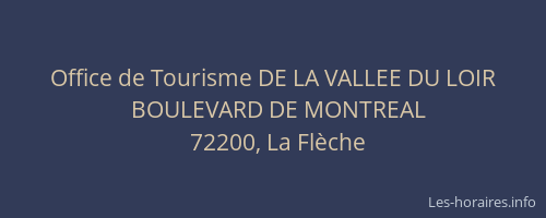 Office de Tourisme DE LA VALLEE DU LOIR