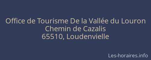 Office de Tourisme De la Vallée du Louron