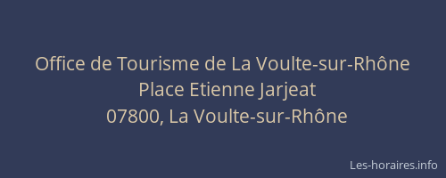 Office de Tourisme de La Voulte-sur-Rhône