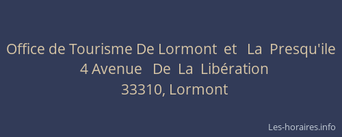 Office de Tourisme De Lormont  et   La  Presqu'ile