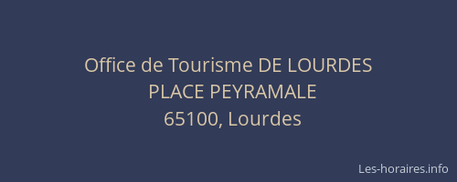 Office de Tourisme DE LOURDES