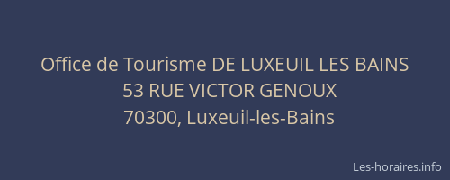 Office de Tourisme DE LUXEUIL LES BAINS