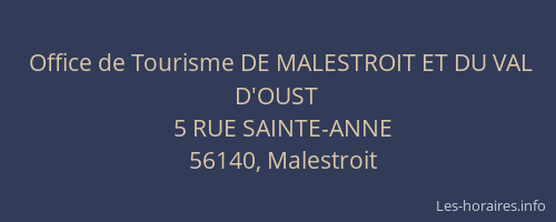 Office de Tourisme DE MALESTROIT ET DU VAL D'OUST