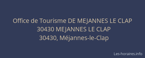 Office de Tourisme DE MEJANNES LE CLAP