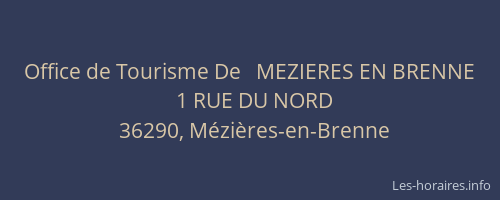 Office de Tourisme De   MEZIERES EN BRENNE