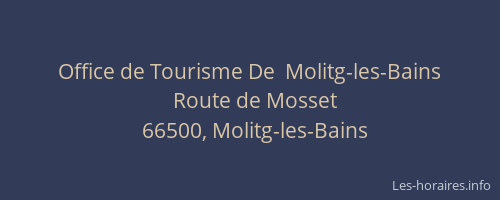 Office de Tourisme De  Molitg-les-Bains