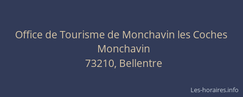 Office de Tourisme de Monchavin les Coches