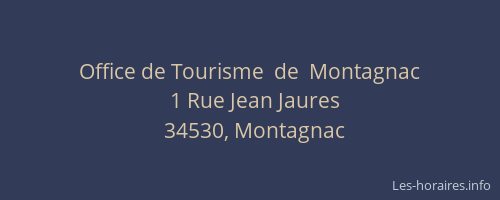 Office de Tourisme  de  Montagnac
