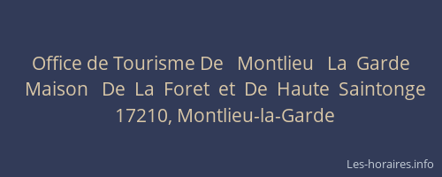 Office de Tourisme De   Montlieu   La  Garde