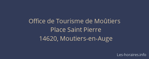Office de Tourisme de Mo&ucirc;tiers