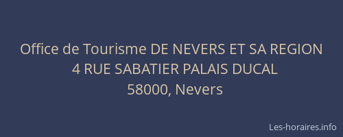 Office de Tourisme DE NEVERS ET SA REGION