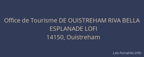 Office de Tourisme DE OUISTREHAM RIVA BELLA