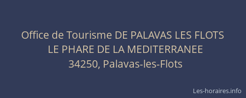 Office de Tourisme DE PALAVAS LES FLOTS