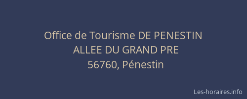 Office de Tourisme DE PENESTIN