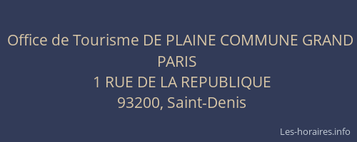 Office de Tourisme DE PLAINE COMMUNE GRAND PARIS
