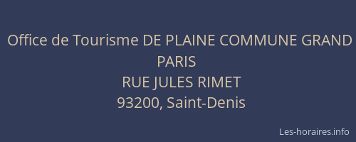 Office de Tourisme DE PLAINE COMMUNE GRAND PARIS