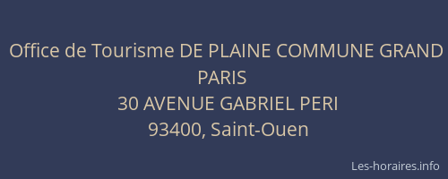 Office de Tourisme DE PLAINE COMMUNE GRAND PARIS
