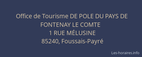Office de Tourisme DE POLE DU PAYS DE FONTENAY LE COMTE