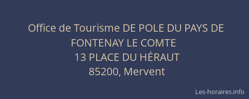 Office de Tourisme DE POLE DU PAYS DE FONTENAY LE COMTE