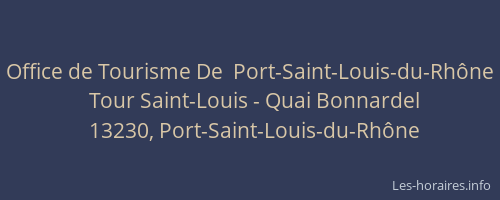Office de Tourisme De  Port-Saint-Louis-du-Rhône