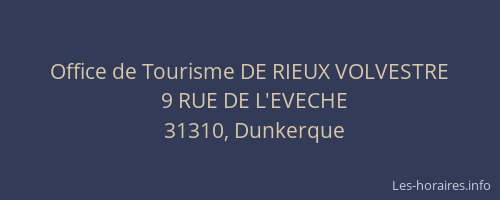 Office de Tourisme DE RIEUX VOLVESTRE