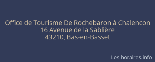 Office de Tourisme De Rochebaron à Chalencon
