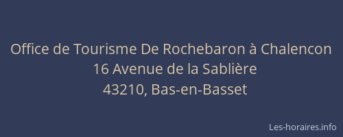 Office de Tourisme De Rochebaron à Chalencon
