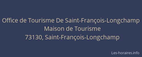 Office de Tourisme De Saint-Fran&ccedil;ois-Longchamp