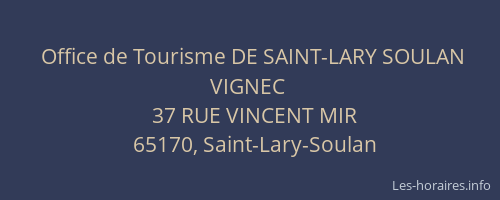 Office de Tourisme DE SAINT-LARY SOULAN VIGNEC