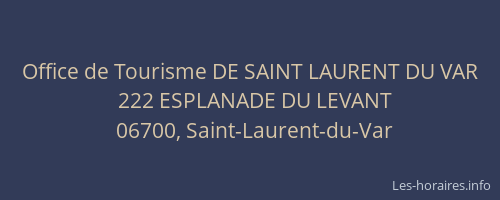 Office de Tourisme DE SAINT LAURENT DU VAR