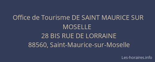 Office de Tourisme DE SAINT MAURICE SUR MOSELLE