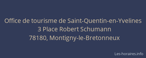 Office de tourisme de Saint-Quentin-en-Yvelines
