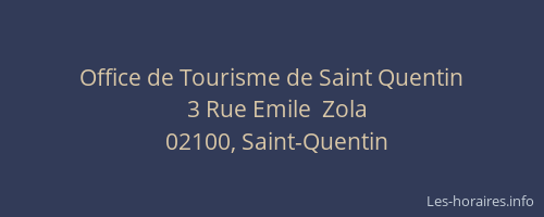 Office de Tourisme de Saint Quentin