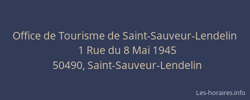 Office de Tourisme de Saint-Sauveur-Lendelin