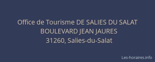 Office de Tourisme DE SALIES DU SALAT