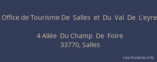 Office de Tourisme De  Salles  et  Du  Val  De  L'eyre
