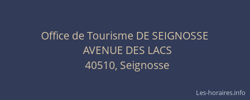 Office de Tourisme DE SEIGNOSSE