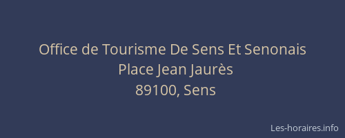 Office de Tourisme De Sens Et Senonais