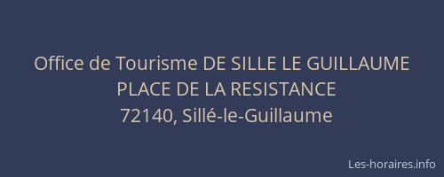 Office de Tourisme DE SILLE LE GUILLAUME