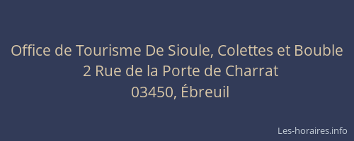 Office de Tourisme De Sioule, Colettes et Bouble