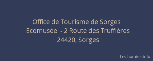 Office de Tourisme de Sorges