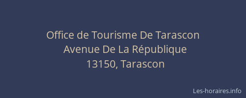 Office de Tourisme De Tarascon