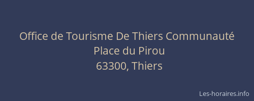 Office de Tourisme De Thiers Communaut&eacute;