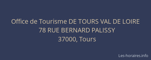 Office de Tourisme DE TOURS VAL DE LOIRE